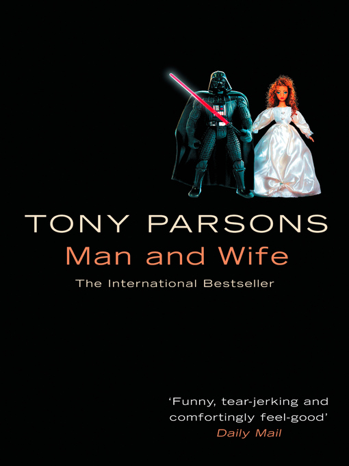 Title details for Man and Wife by Tony Parsons - Available